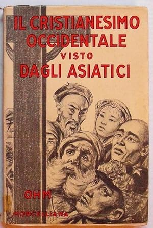 IL CRISTIANESIMO OCCIDENTALE VISTO DAGLI ASIATICI.