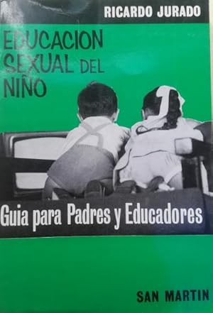 Imagen del vendedor de Educacin sexual del nio. Gua para padres y educadores a la venta por Librera Reencuentro