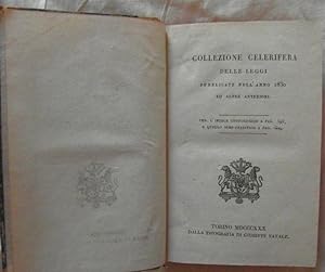 COLLEZIONE CELERIFERA DELLE LEGGI PUBBLICATE NELL'ANNO 1830 ED ALTRE ANTERIORI.