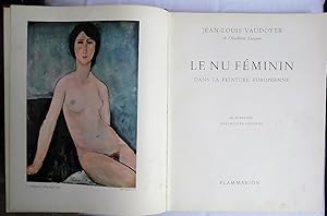 LE NU FEMININ. DANS LA PEINTURE EUROPEÉENNE.