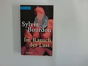 Bild des Verkufers fr Im Rausch der Lust: Roman zum Verkauf von ANTIQUARIAT FRDEBUCH Inh.Michael Simon