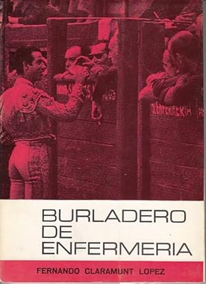 Seller image for BURLADERO DE ENFERMERIA for sale by Librera Vobiscum