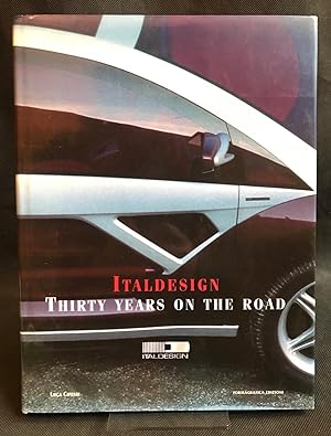 Seller image for Italdesign. Thirty Years on the Road. for sale by Libreria antiquaria Dedalo M. Bosio