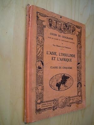 Cours de géographie L'Asie, l'Insulande et l'Afrique Classe de cinquième