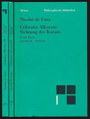 Bild des Verkufers fr Sichtung des Korans. Cribratio Alkorani. 3 Bcher (komplett). Lateinisch-Deutsch. Auf der Grundlage des Texts der kritischen Ausgabe neu bersetzt und mit Einleitung und Anmerkungen herausgegeben von Ludwig Hagemann und Reinhold Glei. zum Verkauf von Antiquariat Lenzen