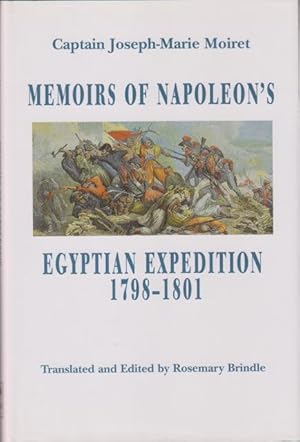 Imagen del vendedor de Memoirs of Napoleon's Egyptian Expedition, 1798-1801. Translated and edited by Rosemary Brindle. a la venta por Rnnells Antikvariat AB