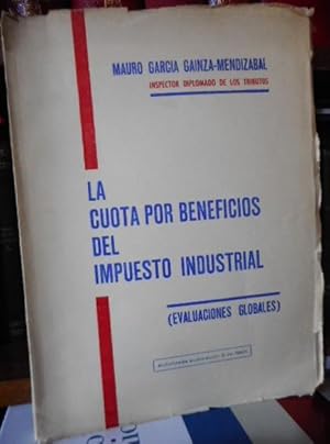 LA CUOTA POR BENEFICIOS DEL IMPUESTO INDUSTRIAL (Evaluaciones Globales)