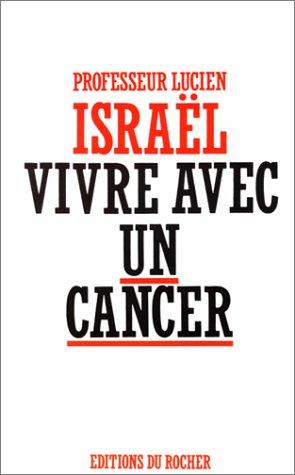 Seller image for Vivre avec un cancer for sale by crealivres