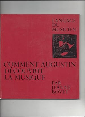 Comment augustin decouvrit la musique