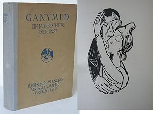 Ganymed. Jahrbuch für die Kunst. Herausgegeben von Julius Meier-Graefe, geleitet von Wilhelm Haus...