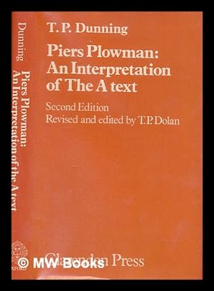 Immagine del venditore per Piers Plowman : an interpretation of the A text / T. P. Dunning venduto da MW Books
