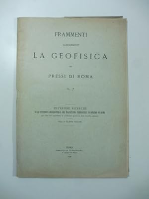 Frammenti concernenti la geofisica dei pressi di Roma. N. 7