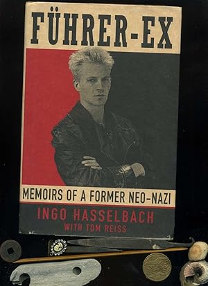 Bild des Verkufers fr Fhrer-Ex: Memoirs of a Former Neo-Nazi. zum Verkauf von Umbras Kuriosittenkabinett