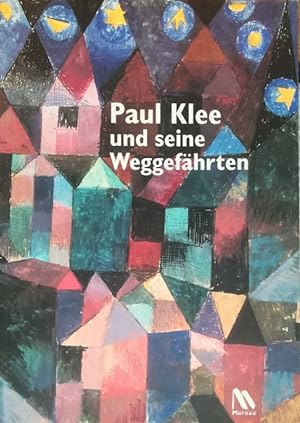 Imagen del vendedor de Paul Klee und seine Weggefhrten. a la venta por Antiquariat Bcheretage