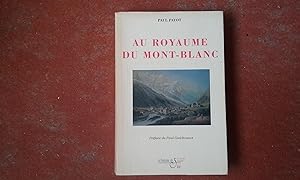 Seller image for Au royaume du Mont-Blanc for sale by Librairie de la Garenne