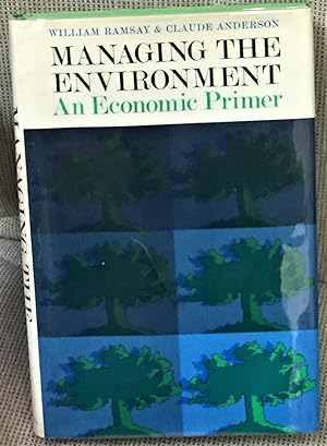 Immagine del venditore per Managing the Environment, an Economic Primer venduto da My Book Heaven