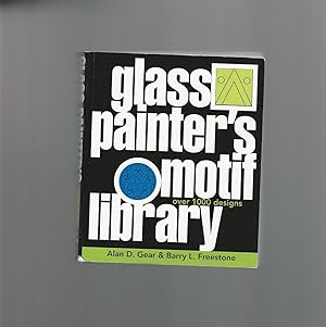 Seller image for Glass Painter's Motif Library : Over 1000 Designs for sale by Mom and Pop's Book Shop,
