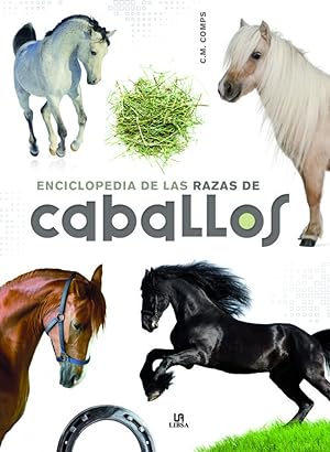 Seller image for Enciclopedia de las razas de caballos for sale by Imosver