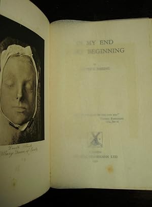 In My End is My Beginning: [a novel about Mary, Queen of Scots]