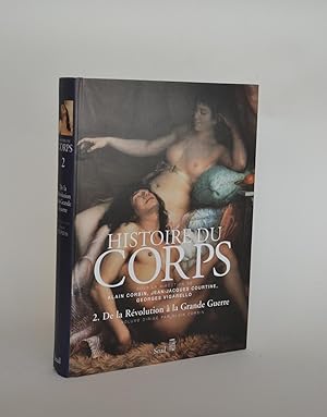Image du vendeur pour Histoire Du Corps vol. 2 : De La Rvolution  La Grande Guerre mis en vente par Librairie Raimbeau