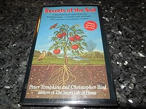 Seller image for Secrets of the Soil: A Fascinating Account of Recent Breakthroughs- Scientific and Spiritual- That Can Save Your Garden or Farm for sale by Veronica's Books