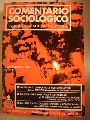 Comentario Sociológico. Estructura social de España Nº 43-44 ( Julio Diciembre 1983) Inversión y ...