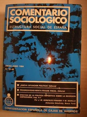 Comentario Sociológico. Estructura Social de España Nº 45-46 ( Enero-Junio 1984) -