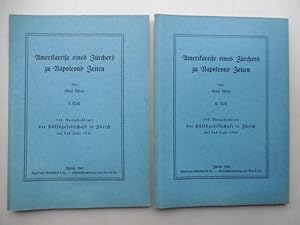 Amerikareise eines Zürchers zu Napoleons Zeiten. I. + II.Teil. (2 Bände]