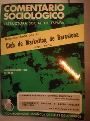 Comentario Sociológico. Estructura social de España Nº 39-40 ( Julio-Diciembre 1982)