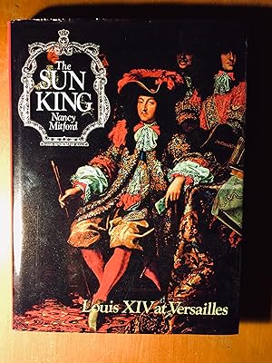 Seller image for The Sun King: Louis XIV at Versailles for sale by Samson Books