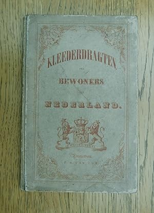 Imagen del vendedor de Kleederdragten der bewoners van Nederland. a la venta por HALEWOOD : ABA:ILAB : Booksellers :1867