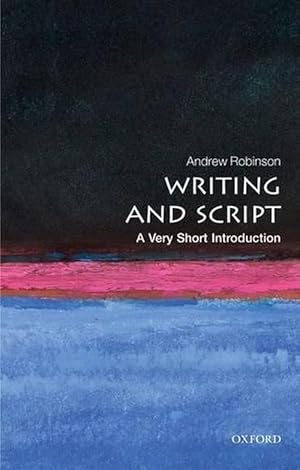 Imagen del vendedor de Writing and Script: A Very Short Introduction (Paperback) a la venta por Grand Eagle Retail