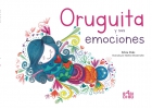 Immagine del venditore per Oruguita y sus emociones venduto da Espacio Logop�dico
