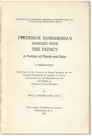 Frederick Barbarossa's Conflict with the Papacy: a Problem of Church and State
