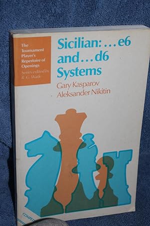 Sicilian .e6 and .d6 Systems
