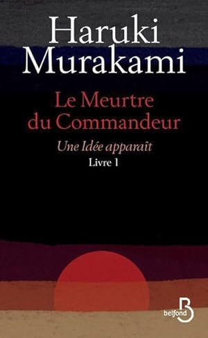 le meurtre du commandeur T.1 ; une idée apparaît