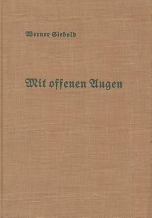 Bild des Verkufers fr Mit offenen Augen : 3 Jungen und ein Mdel entdecken ihre Waldheimat ; Eine naturkundliche Jugenderzhlung zum Verkauf von Versandantiquariat Nussbaum