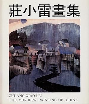 Zhuang Xiao Lei: The Modern Painting of China