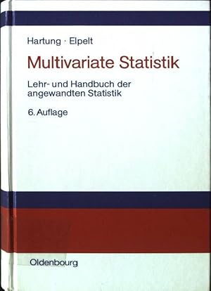 Bild des Verkufers fr Multivariate Statistik: Lehr- und Handbuch der angewandten Statistik zum Verkauf von books4less (Versandantiquariat Petra Gros GmbH & Co. KG)
