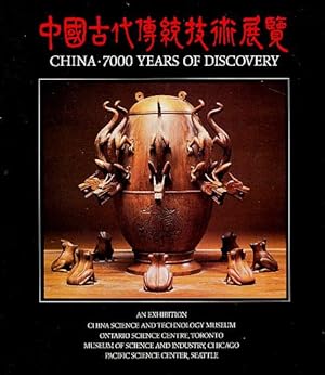 Bild des Verkufers fr China: 7000 Years of Discovery zum Verkauf von LEFT COAST BOOKS
