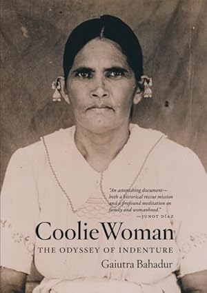 Image du vendeur pour Coolie Woman : The Odyssey of Indenture mis en vente par GreatBookPrices
