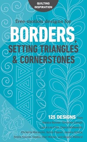 Seller image for Free-motion Designs for Borders, Setting Triangles & Cornerstones : 125 Designs for sale by GreatBookPrices