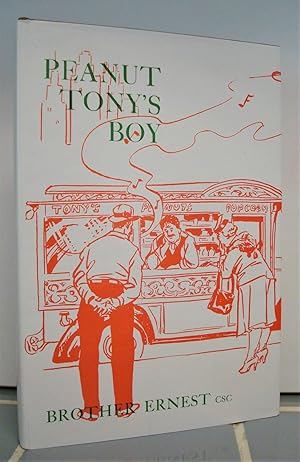 Seller image for Peanut Tony's Boy for sale by The Bark of the Beech Tree
