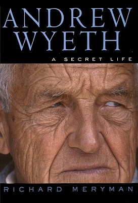 Seller image for Andrew Wyeth: A Secret Life (Paperback or Softback) for sale by BargainBookStores
