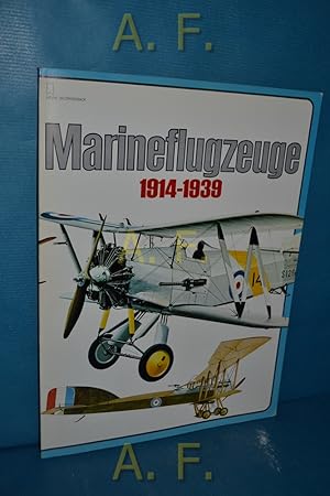 Image du vendeur pour Marineflugzeuge 1914 - 1939. Heyne-Bildpaperback mis en vente par Antiquarische Fundgrube e.U.