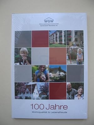 100 Jahre WGW Wohnungsbaugenossenschaft Gartenstadt Wandsbek : Wohnqualität & Lebensfreude