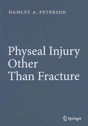 Seller image for Physeal Injury Other Than Fracture for sale by GreatBookPrices