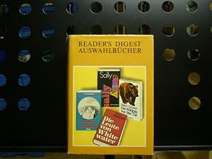 Bild des Verkufers fr Auswahlbcher 272: Die Leute von Whitewater, Hundeleben in Herrlichkeit, Sally, Die Wildnis vor der Tr zum Verkauf von Antiquariat im Kaiserviertel | Wimbauer Buchversand