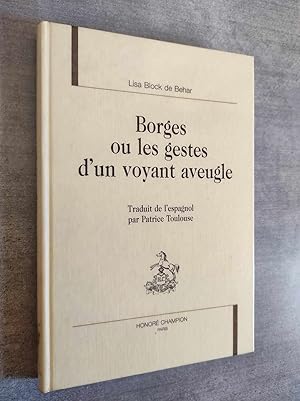 Imagen del vendedor de Borges ou les gestes d'un voyant aveugle. a la venta por Librairie Pique-Puces