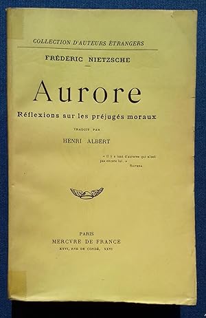 Seller image for AURORE. Reflexions sur les prjugs moraux. Traduit par H Albert. for sale by Librairie Pique-Puces